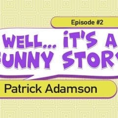 Well... It's a Funny Story - Chris Schlichting (8/13/19)