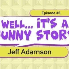 Well... It's a Funny Story - Chris Schlichting (8/13/19)