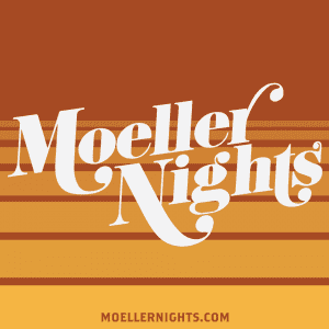 Experience Moeller Nights