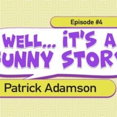 Well... It's a Funny Story - Chris Schlichting (8/13/19)