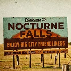 Take a trip to ‘Nocturne Falls’ for oddball fun