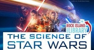 Let the Force Be With You at the Rock Island Library's Science of Star Wars Event
