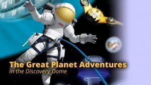 Take a Great Planet Adventure in Putnam’s Discovery Dome