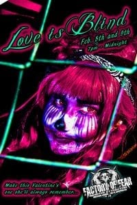 Love is Blind at Factory of Fear