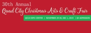 30th Annual Quad City Christmas Arts & Craft Fair This Weekend!