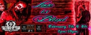 Love is Blind at Factory of Fear