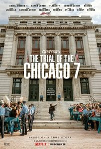 New Chicago 7 Film Carries Powerful Relevance Today