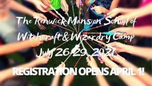 Renwick Mansion Opens Registration for 3rd Witchcraft & Wizardry Camp