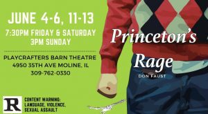 REVIEW: Playcrafters' Hard-Hitting 'Princeton's Rage' Is Flawed, But Definitely Worth Seeing