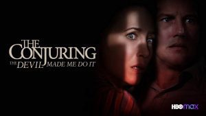 The Devil Went Down to Connecticut (Review: The Conjuring: The Devil Made Me Do It)