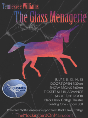 Black Hawk College Hosting Mockingbird’s “The Glass Menagerie”