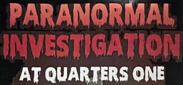 Get Spooky at Quarters One October 27-28