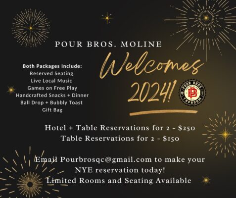 Pour In The New Year At Pour Bros In Moline