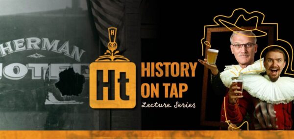 Pour Up Some History On Tap At Davenport's Putnam Museum