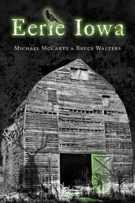Quad Cities Pair Partners on Spooky New Book, “Eerie Iowa”