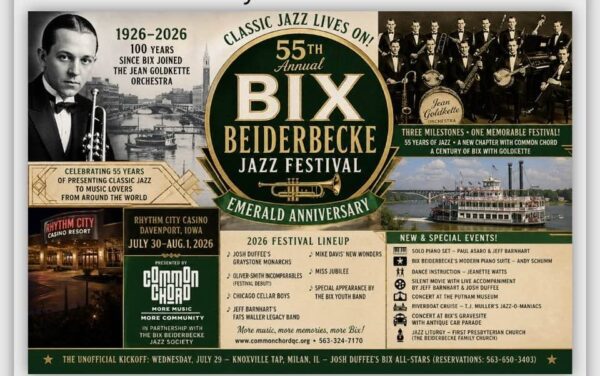 Highlights for this year's 55th-annual Bix Beiderbecke Memorial Jazz Festival. (credit: Common Chord)
