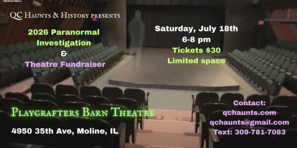 Playcrafters Holding Paranormal Ghost Hunting Event In Moline Tonight