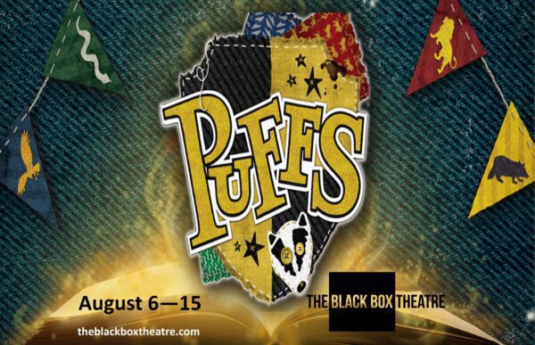 The poster for "Puffs" at Black Box Theatre, 1623 5th Ave., Moline, now playing through Aug. 15.